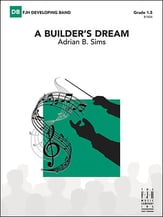 A Builder's Dream Concert Band sheet music cover